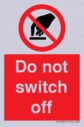 do-not-switch-off-prohibition-sign~